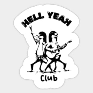 Hell yeah club Sticker